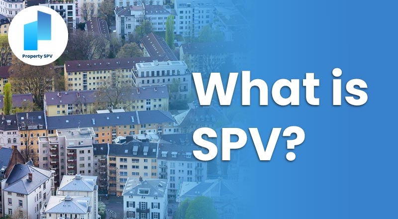 SPV Meaning: What is a Special Purpose Vehicle?