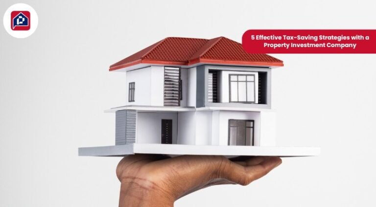 5 Effective Tax-Saving Strategies with a Property Investment Company