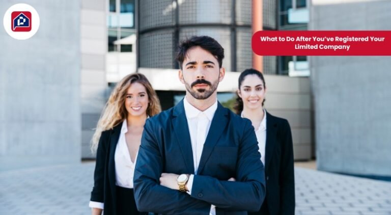 What to Do After You’ve Registered Your Limited Company