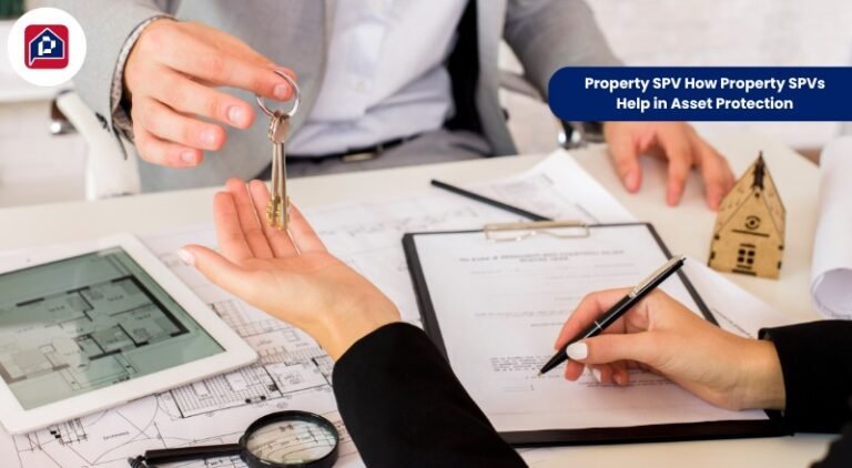 How Property SPVs Help in Asset Protection