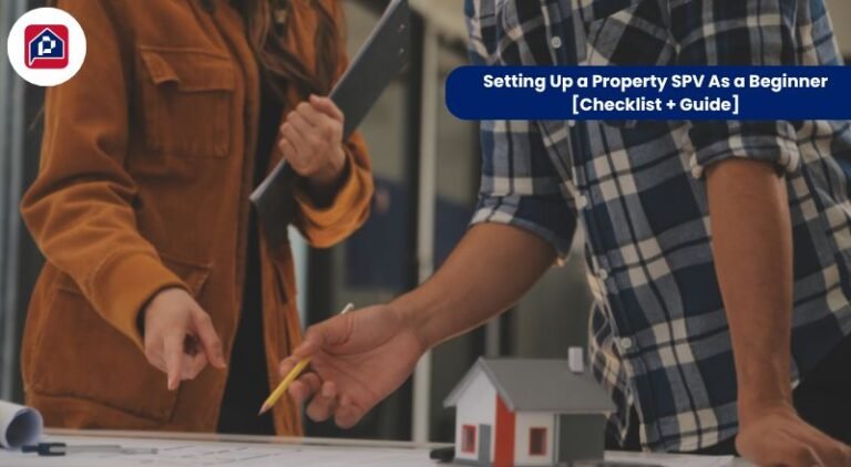 Beginner's Guide to Setting Up a Property SPV in the UK Property Market