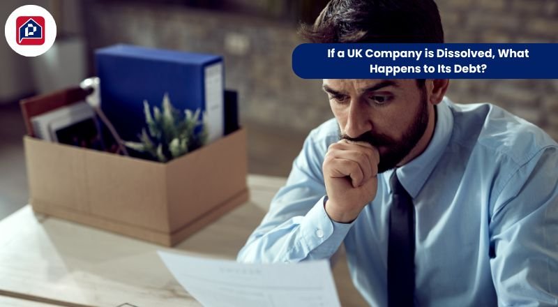 If a UK Company is Dissolved, What Happens to Its Debt